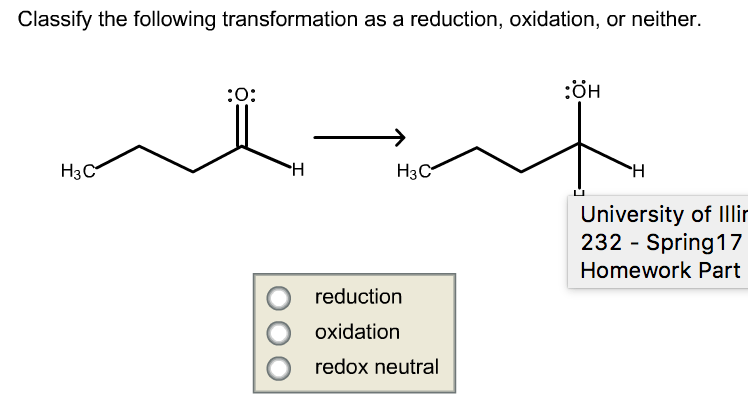 Classify the transformation as a reduction oxidation or neither